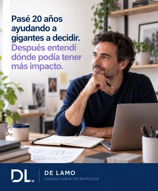 Pasé 20 años ayudando a gigantes a decidir. Después entendí dónde podía...